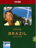 HD DVD / ����� ���������: �������� / Discovery Atlas: Brazil Revealed