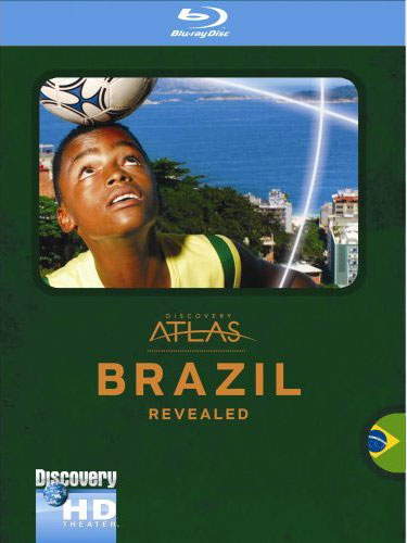 Blu-ray / ����� ���������: �������� / Discovery Atlas: Brazil Revealed
