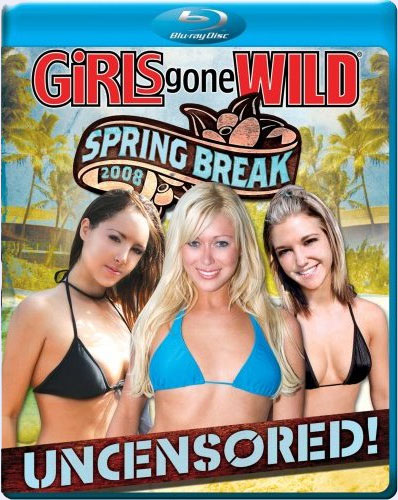 Blu-ray / Girls Gone Wild: Spring Break 2008 / Girls Gone Wild: Spring Break 2008