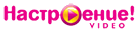 Настроение-Видео Настроение-Видео